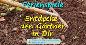 Ferienspiele: "Entdecke den Gärntner in dir" @ OGV Vereinsgelände