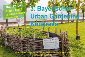 3. Bayerischer Urban Gardening Kongress @ Mainfrankensäle