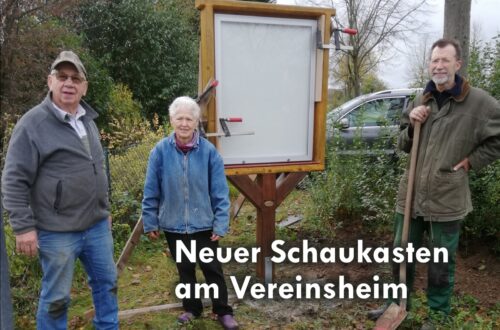 Neuer Schaukasten am Vereinsheim des Obst und Gartenbauverein Kleinostheim